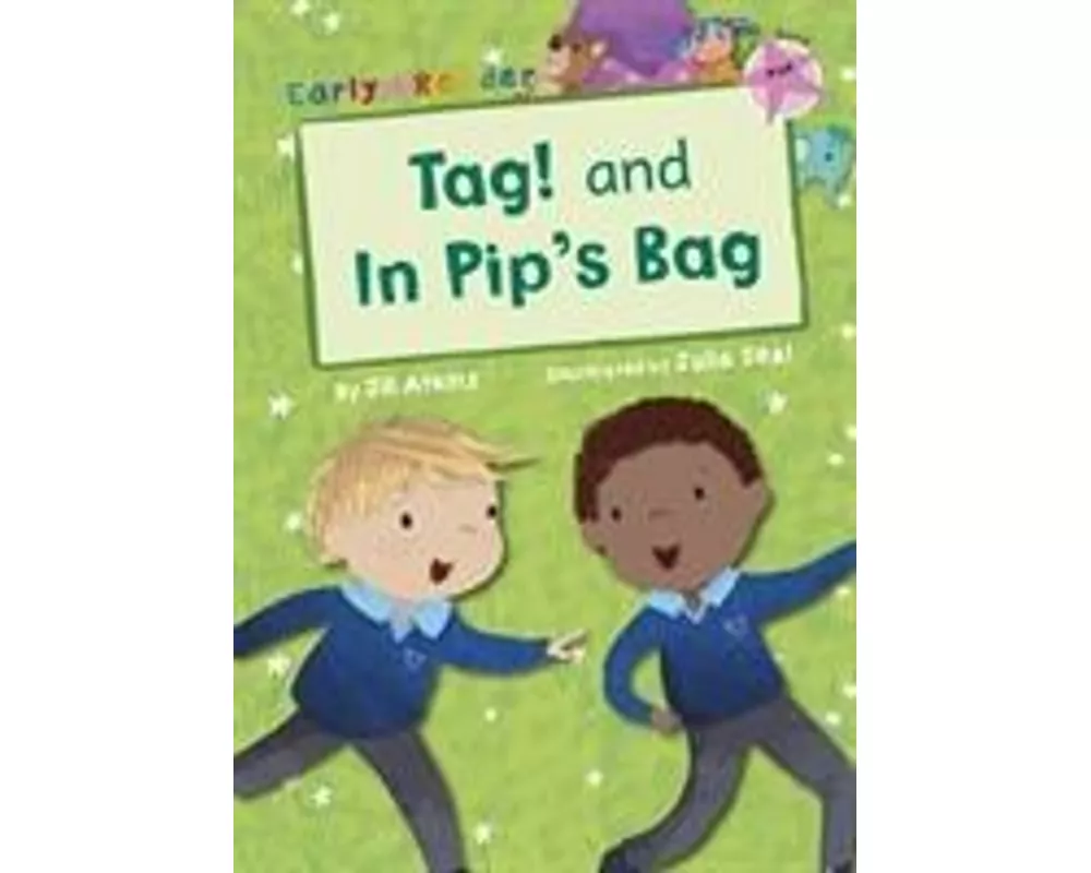 Tag! and In Pip's Bag (Pink Early Reader)
