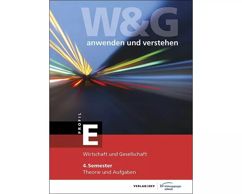 W&G anwenden und verstehen, E-Profil, 4. Semester, Bundle ohne Lösungen