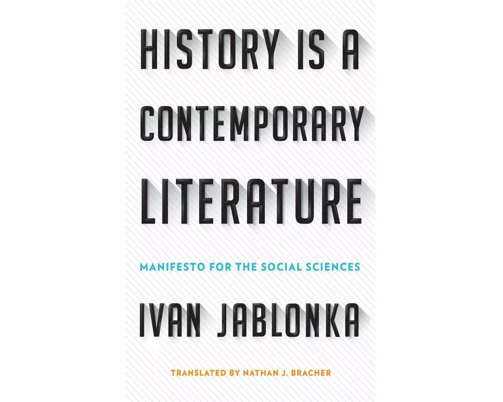 History Is a Contemporary Literature