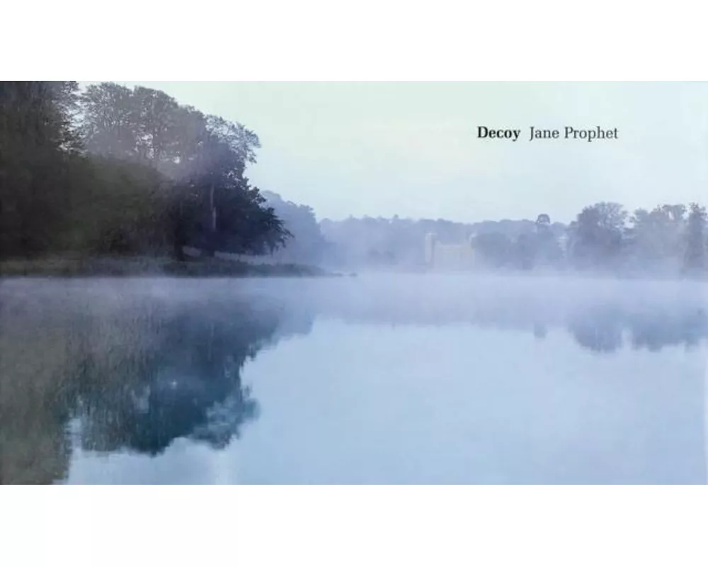 Decoy: Jane Prophet