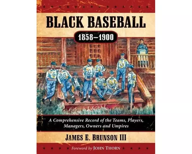Black Baseball, 1858-1900