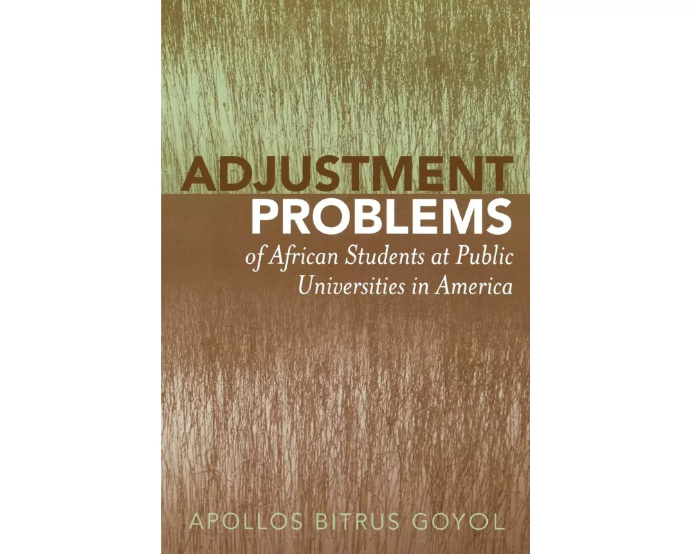Adjustment Problems of African Students at Public Universities in America