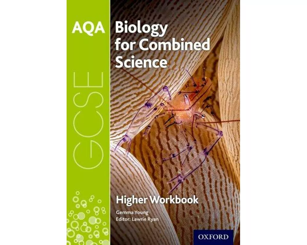 AQA GCSE Biology for Combined Science (Trilogy) Workbook: Higher