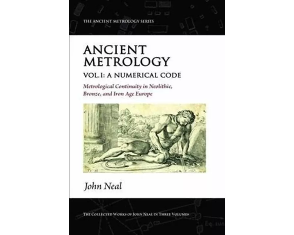 Ancient Metrology, Vol I