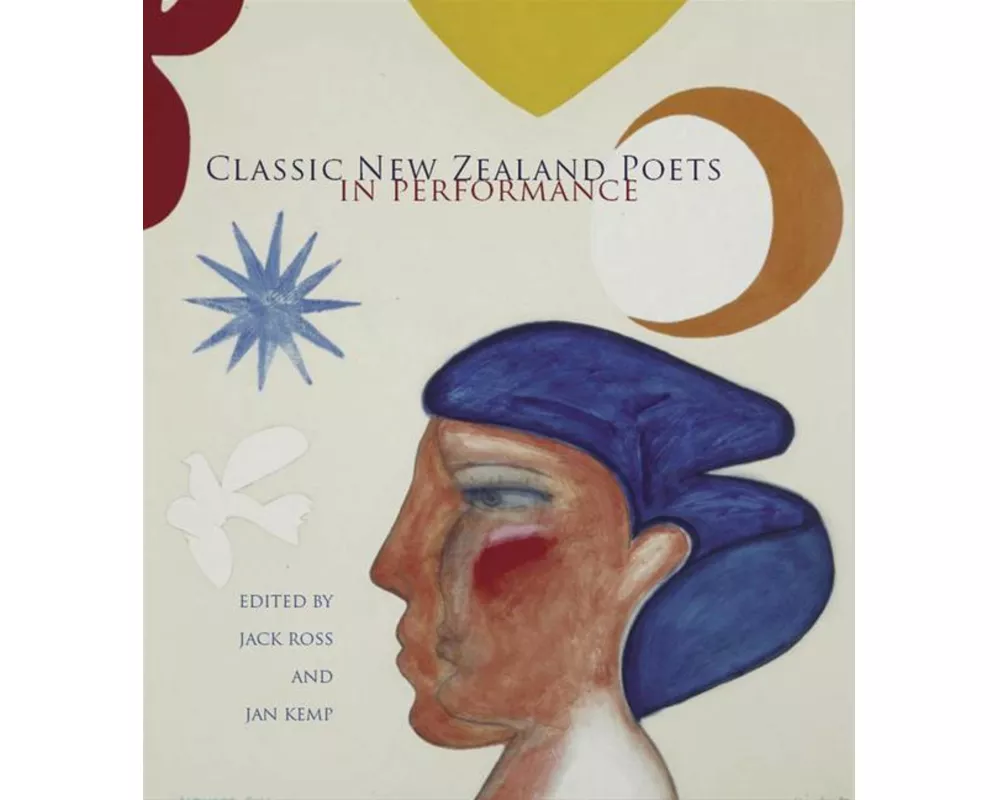 Classic New Zealand Poets in Performance