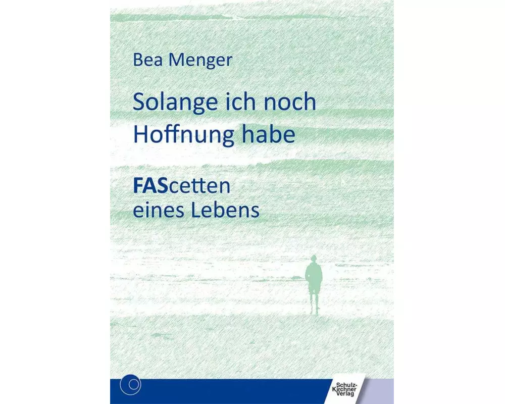 Solange ich noch Hoffnung habe