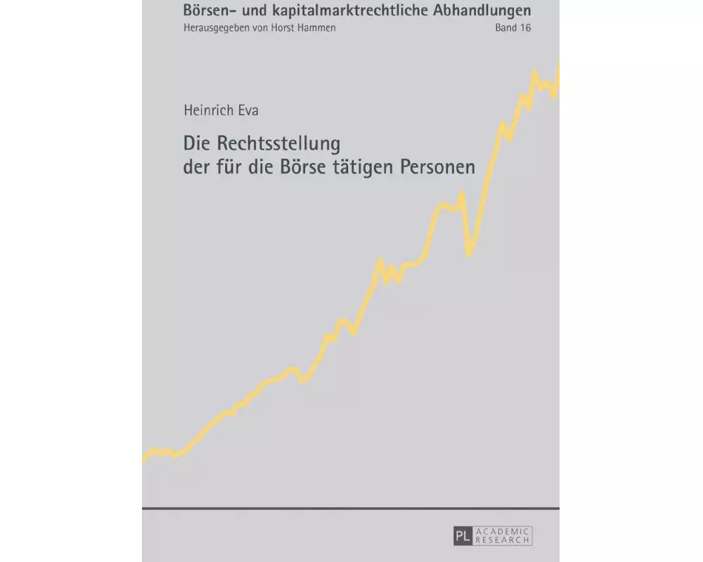 Die Rechtsstellung der für die Börse tätigen Personen