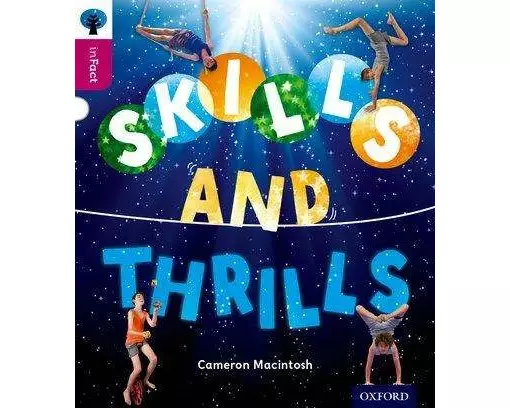 Oxford Reading Tree Infact: Level 10: Skills and Thrills