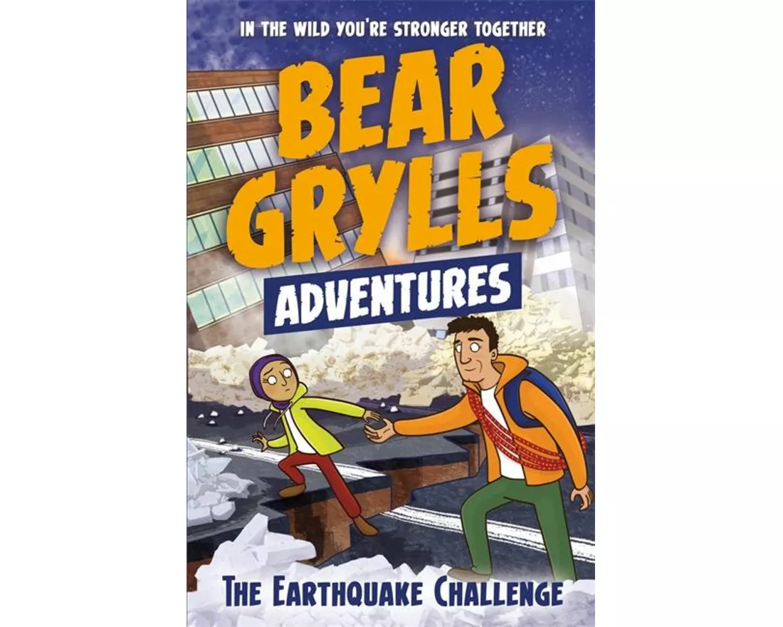 A Bear Grylls Adventure 6: The Earthquake Challenge