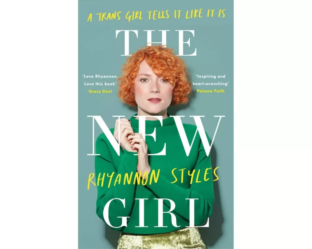 The New Girl: a TRANS Girl Tells it Like it is
