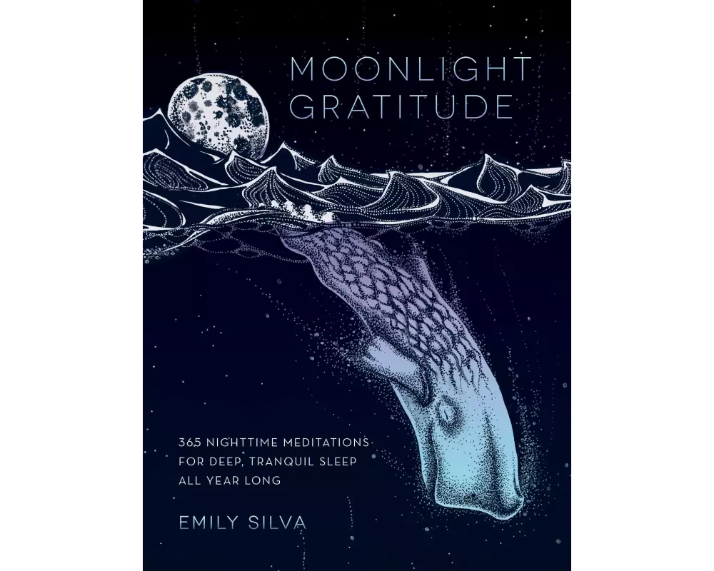 Moonlight Gratitude: Volume 1