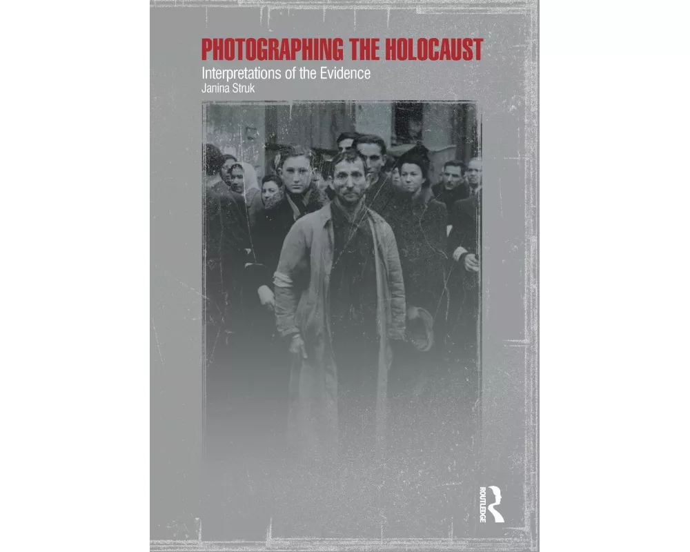 Photographing the Holocaust