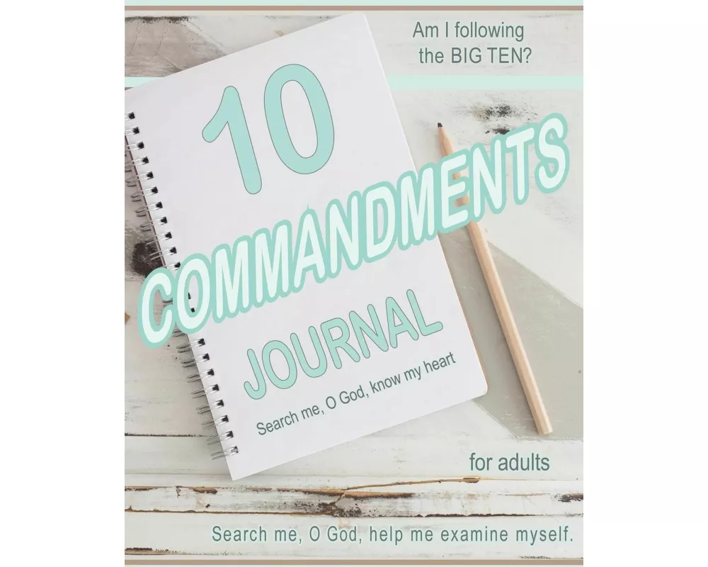 TEN COMMANDMENTS JOURNAL, Basic, for adults