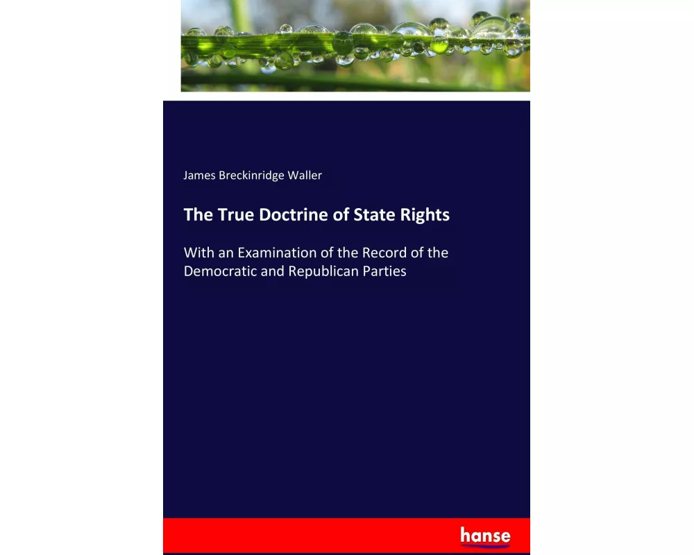 The True Doctrine of State Rights