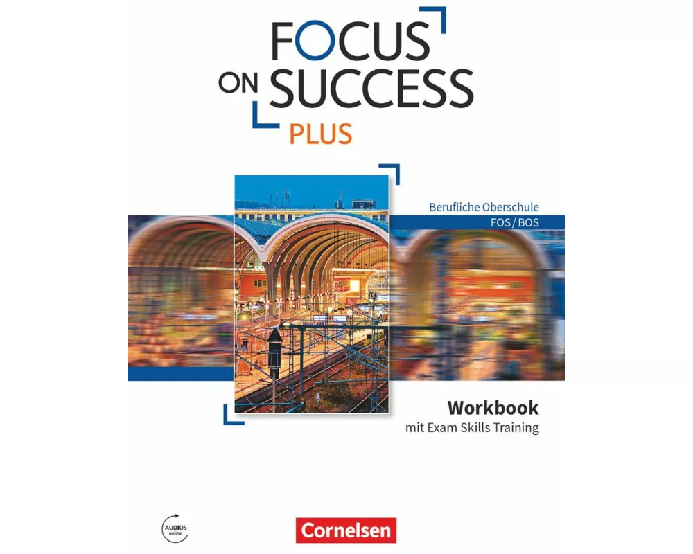 Focus on Success PLUS - Berufliche Oberschule: FOS/BOS - B1/B2: 11./12. Jahrgangsstufe