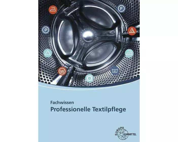Fachwissen Professionelle Textilpflege