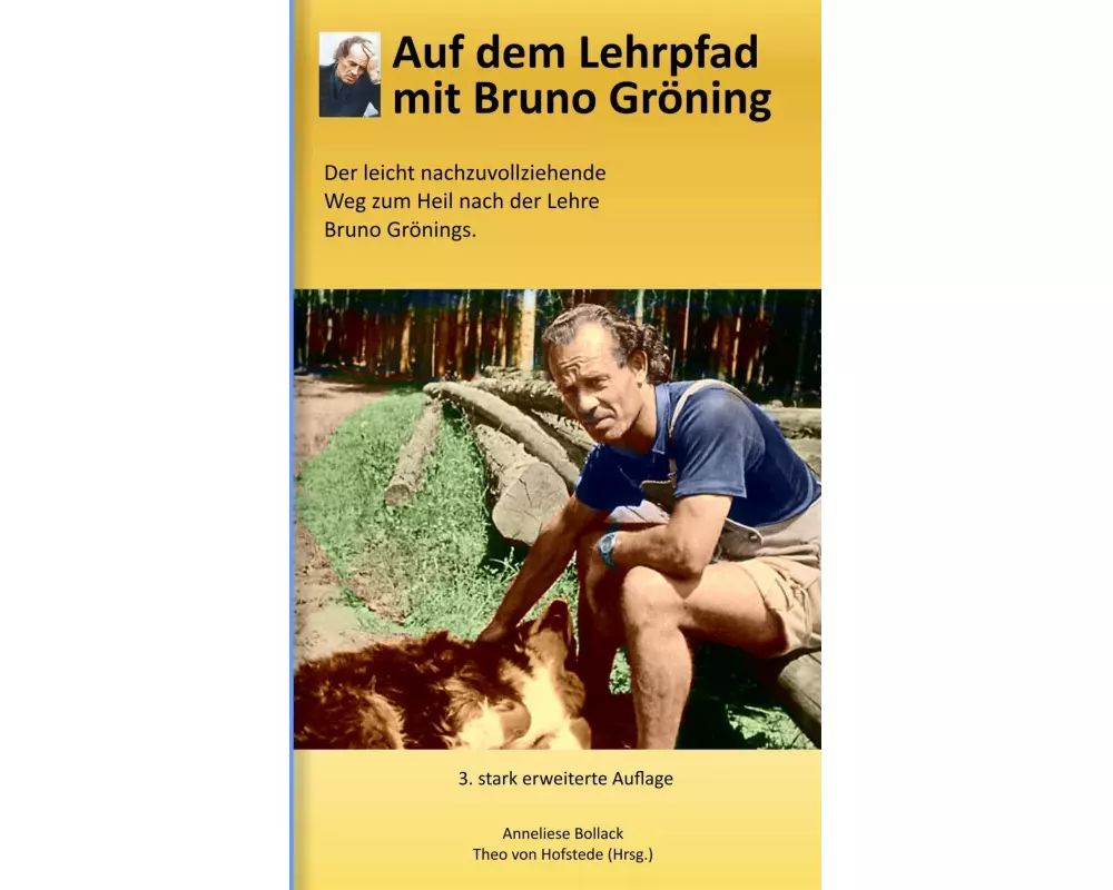 Auf dem Lehrpfad mit Bruno Gröning