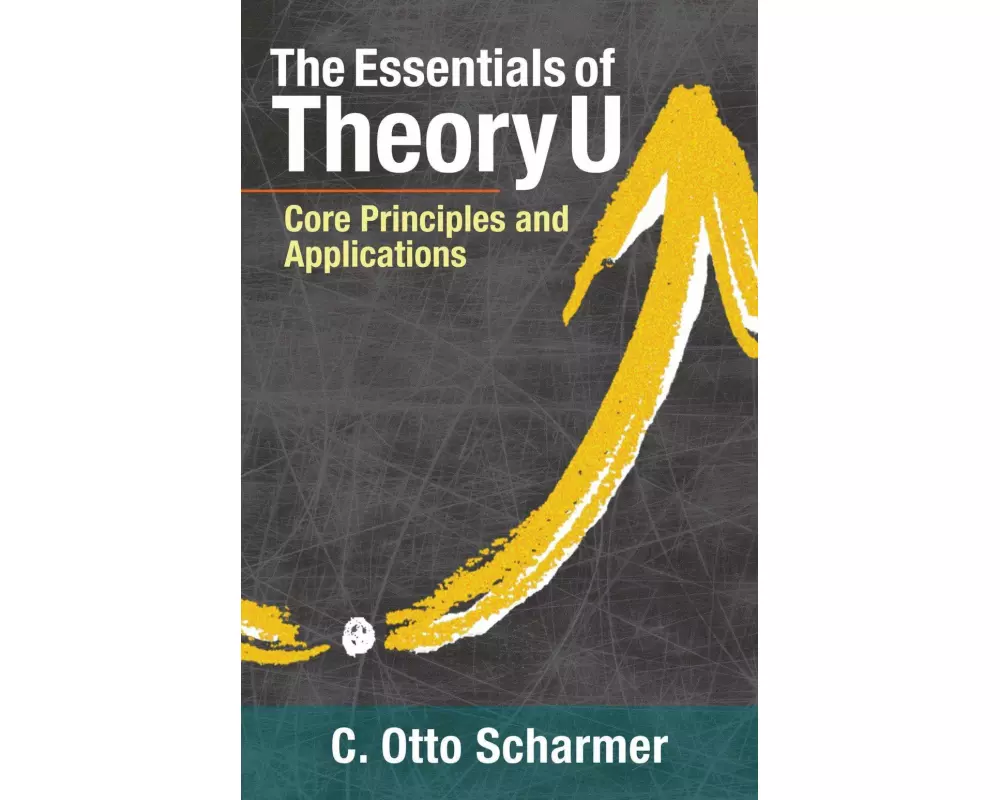 The Essentials of Theory U