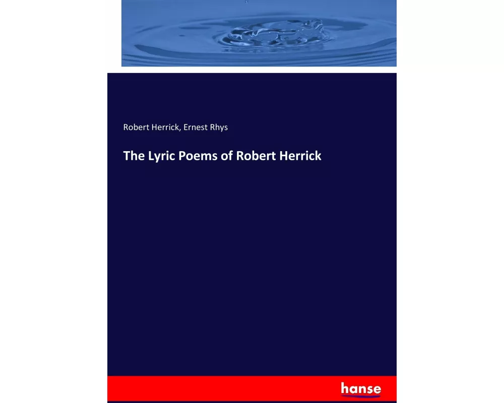 The Lyric Poems of Robert Herrick