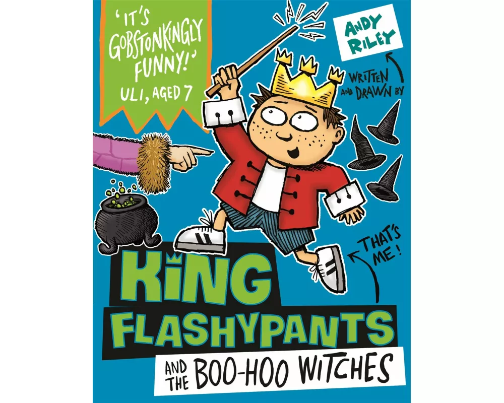 King Flashypants and the Boo-Hoo Witches