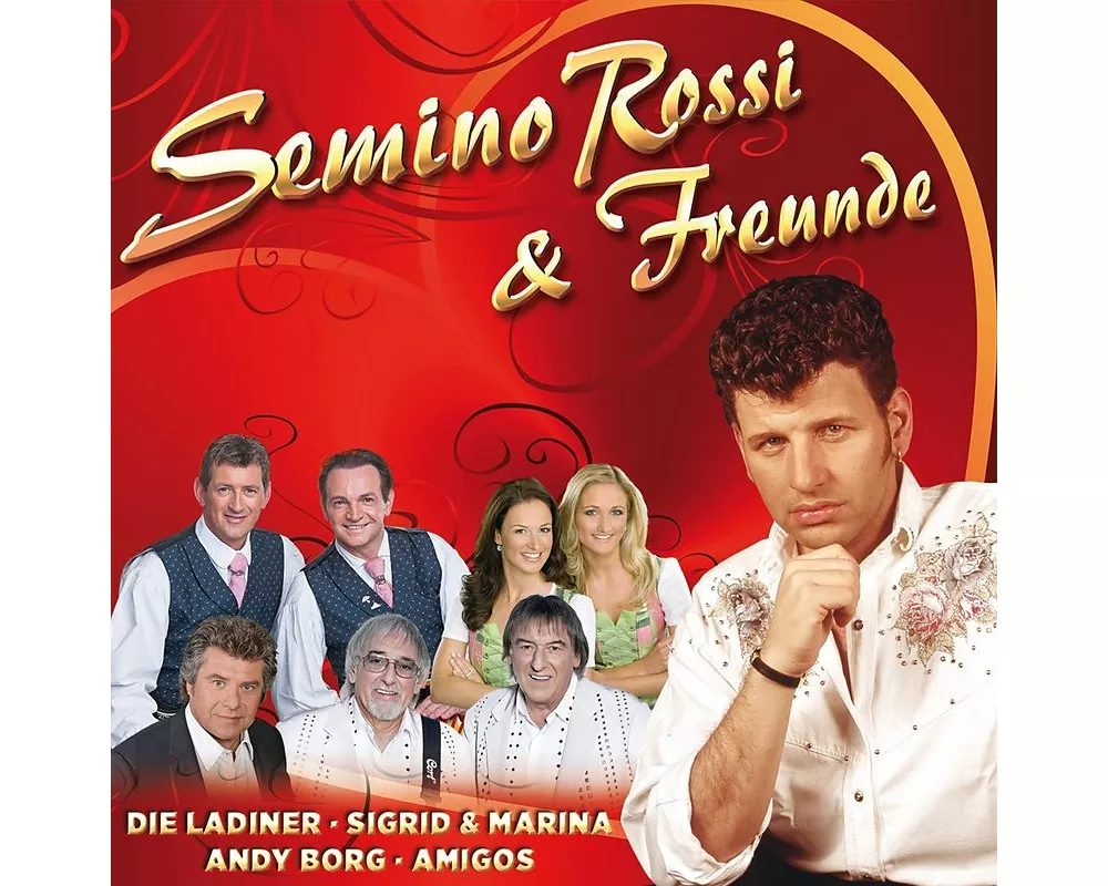 Semino Rossi & Freunde