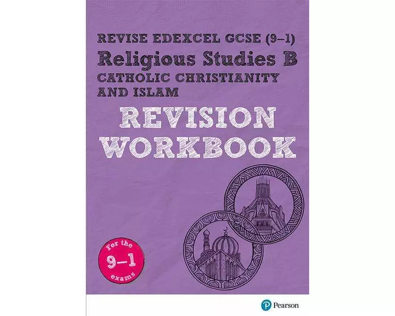 Pearson REVISE Edexcel GCSE Religious Studies, Catholic Christianity & Islam Revision Workbook - for 2026, 2027 exams