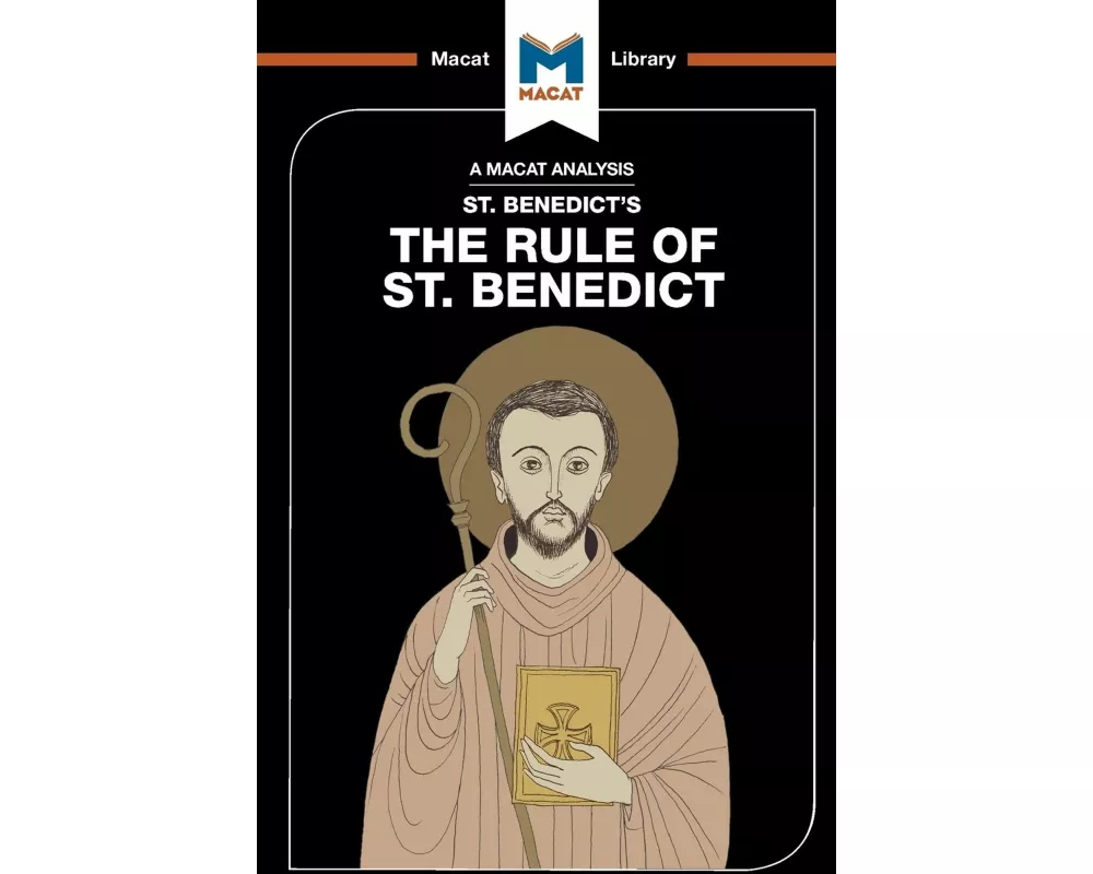 An Analysis of St. Benedict's The Rule of St. Benedict