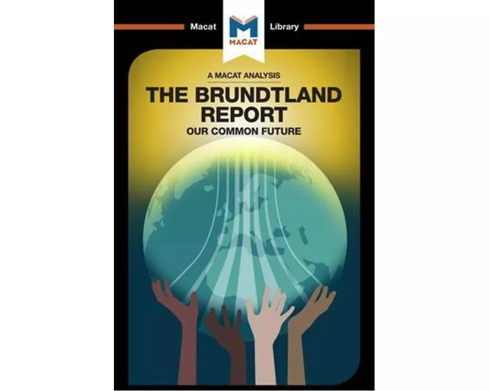 An Analysis of The Brundtland Commission's Our Common Future