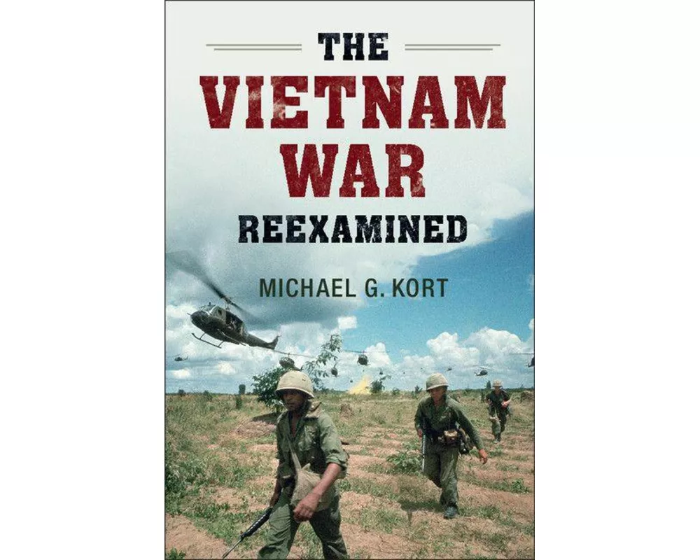 The Vietnam War Reexamined