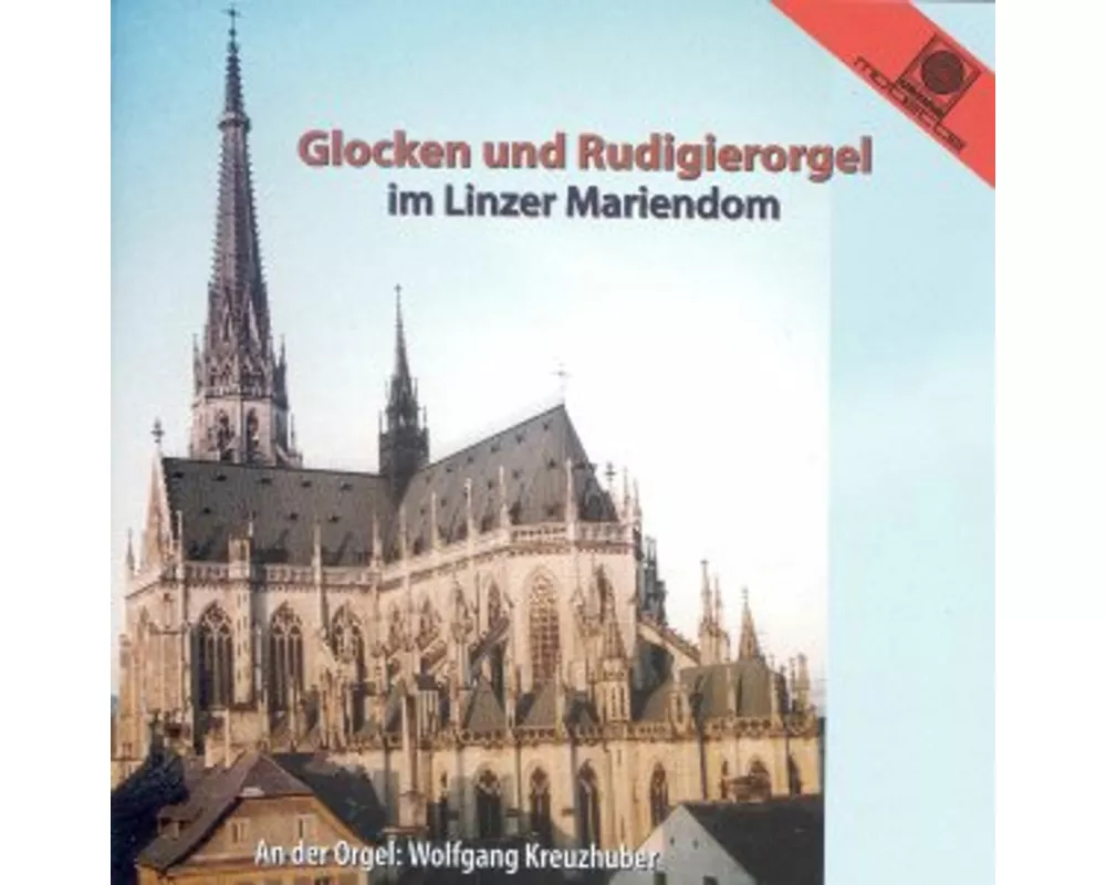 Glocken & Rudigierorgel Im Linzer;Mari