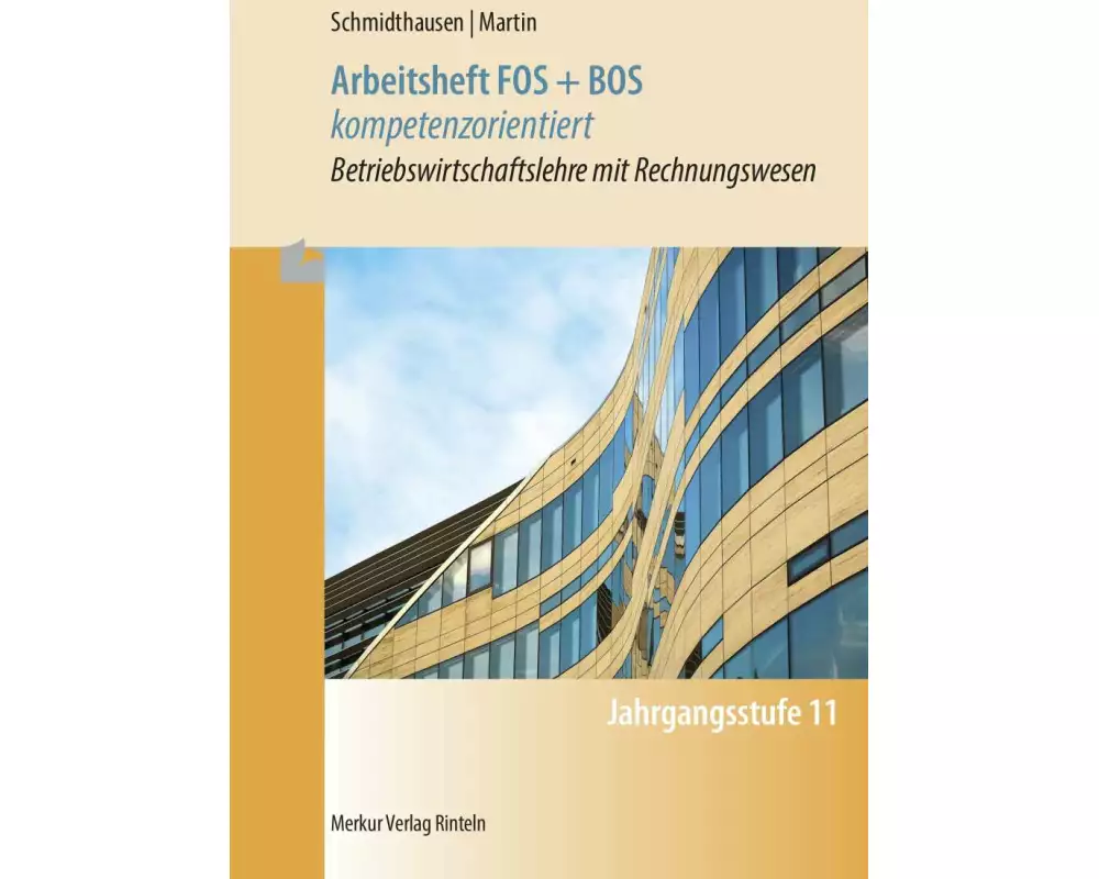 Arbeitsheft FOS + BOS kompetenzorientiert