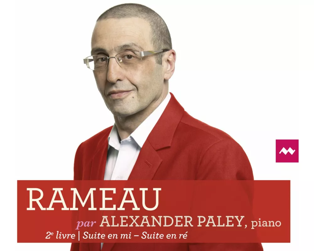 Rameau Par Alexandre Paley Vol.2
