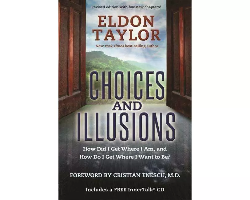 Choices and Illusions