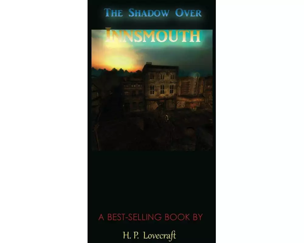 The Shadow Over Innsmouth