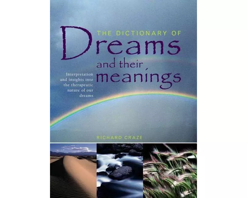 Dictionary of Dreams and Their Meanings
