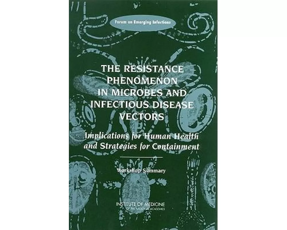 The Resistance Phenomenon in Microbes and Infectious Disease Vectors