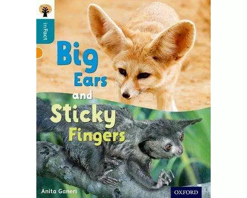 Oxford Reading Tree inFact: Level 9: Big Ears and Sticky Fingers