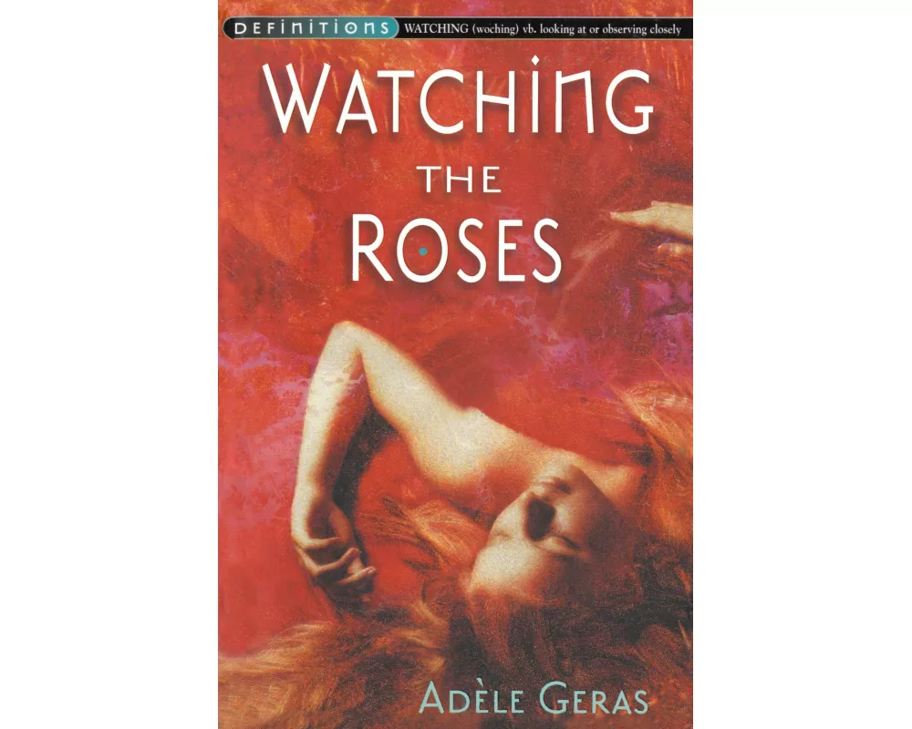 Watching The Roses