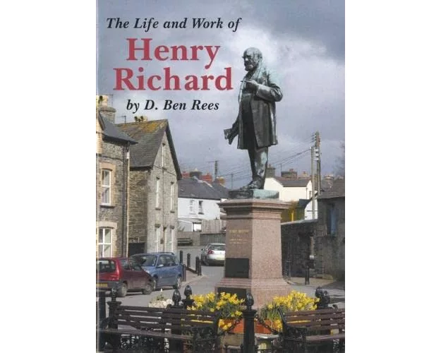 Life and Work of Henry Richard, The