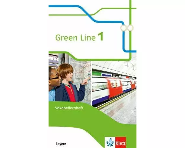 Green Line 1. Vokabellernheft. Ausgabe Bayern ab 2017
