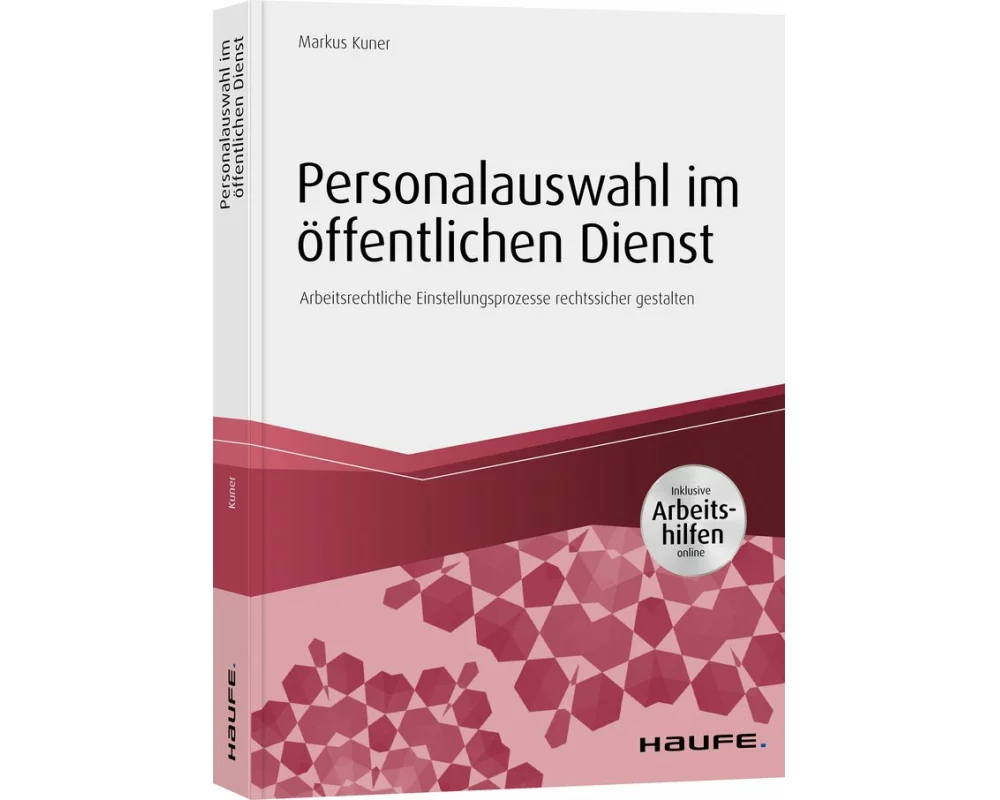 Personalauswahl im öffentlichen Dienst - inkl. Arbeitshilfen online