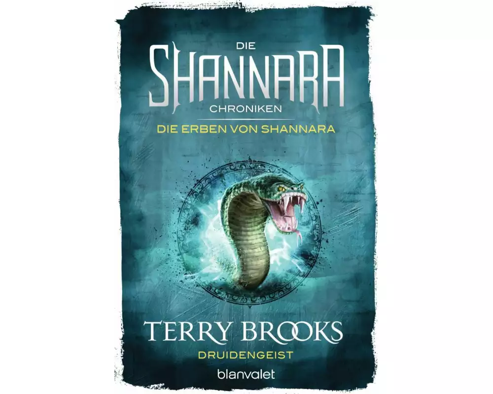 Die Shannara-Chroniken: Die Erben von Shannara 2 - Druidengeist