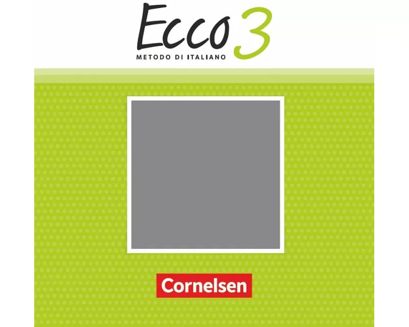 Ecco, Italienisch für Gymnasien, Ausgabe 2015, Band 3, Audio-CDs