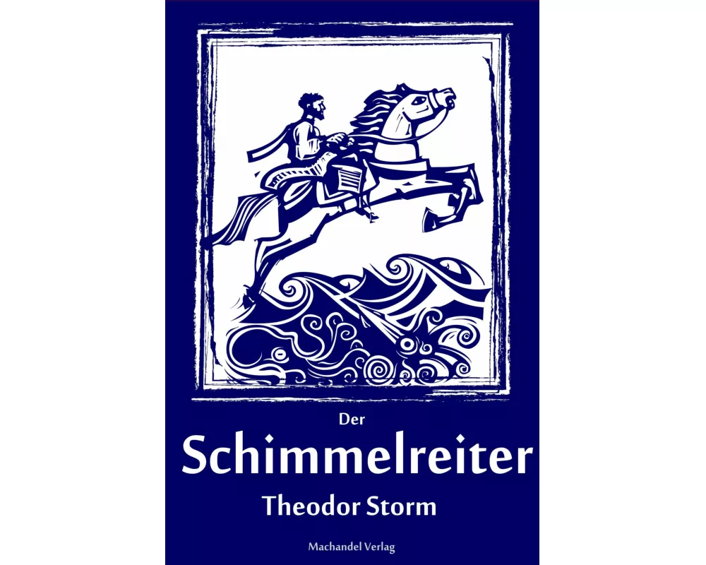 Der Schimmelreiter