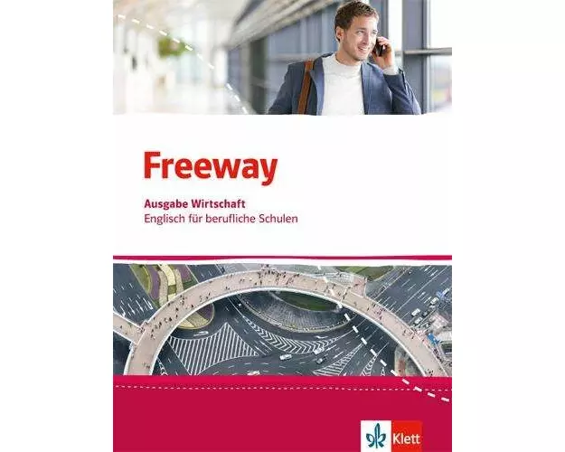 Freeway Wirtschaft. Schülerbuch. Englisch für berufliche Schulen