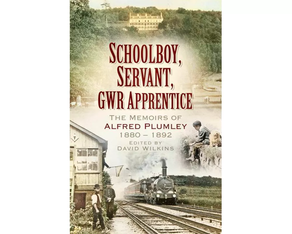 Schoolboy, Servant, GWR Apprentice