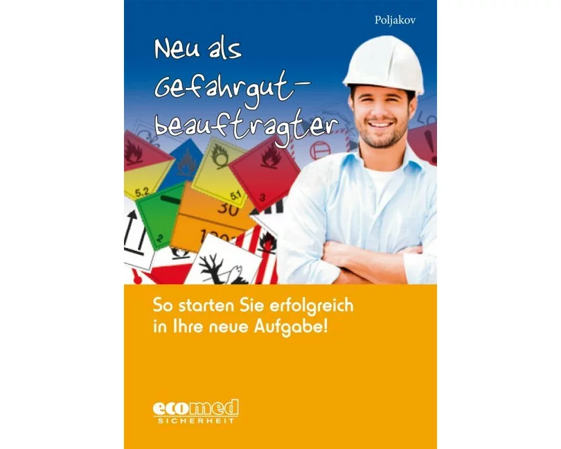 Neu als Gefahrgutbeauftragter