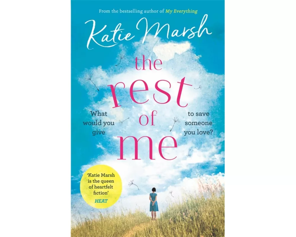 The Rest of Me: the uplifting new novel from the bestselling author of My Everything