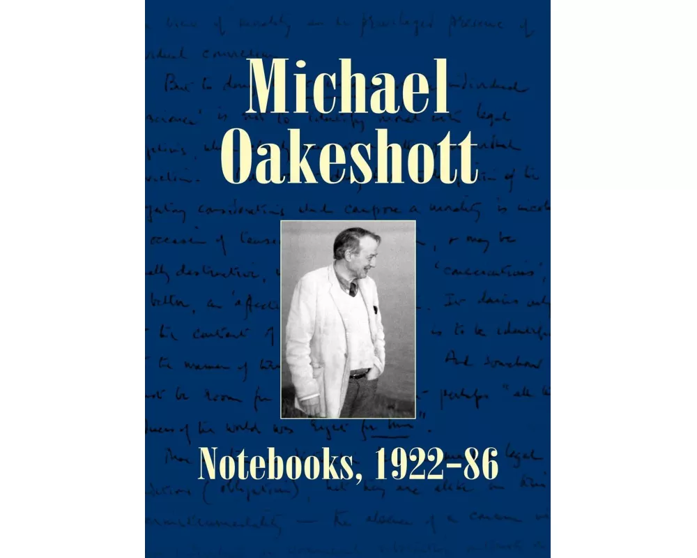 Michael Oakeshott: Notebooks, 1922-86
