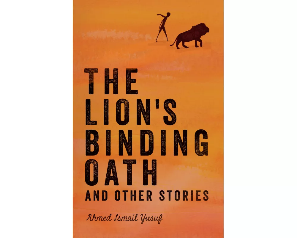 The Lion's Binding Oath and Other Stories